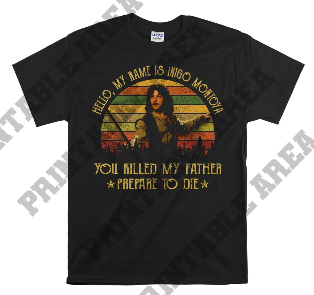 The Princess Bride My Name Is Movie Hoodie Tshirt Men Women Unisex MO491