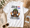 Funny Dachshund T-Shirt – Sarcastic Dog Poem Graphic Tee