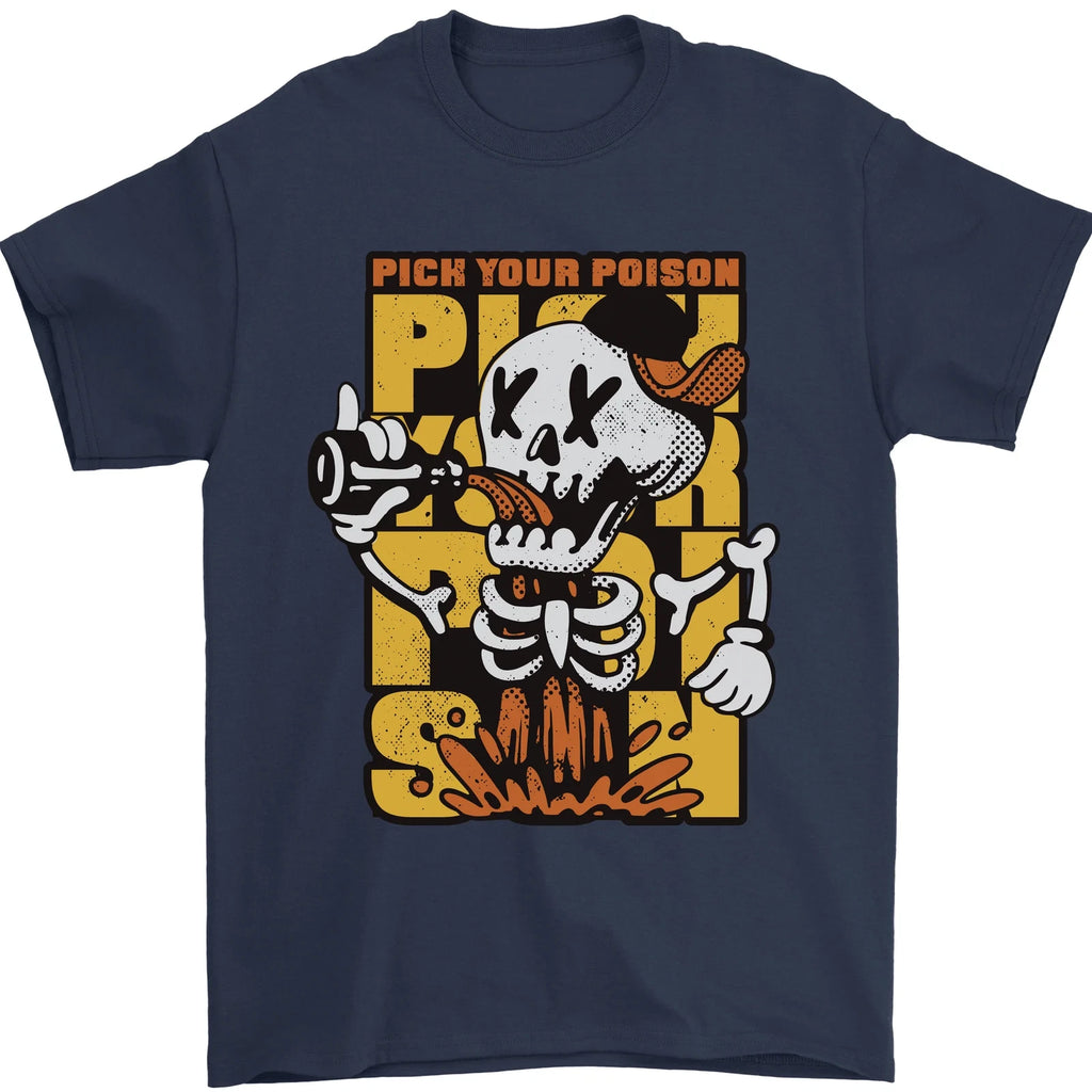 Pick Your Poison Beer Alcohol Skull Skeleton Mens T-Shirt 100% Cotton