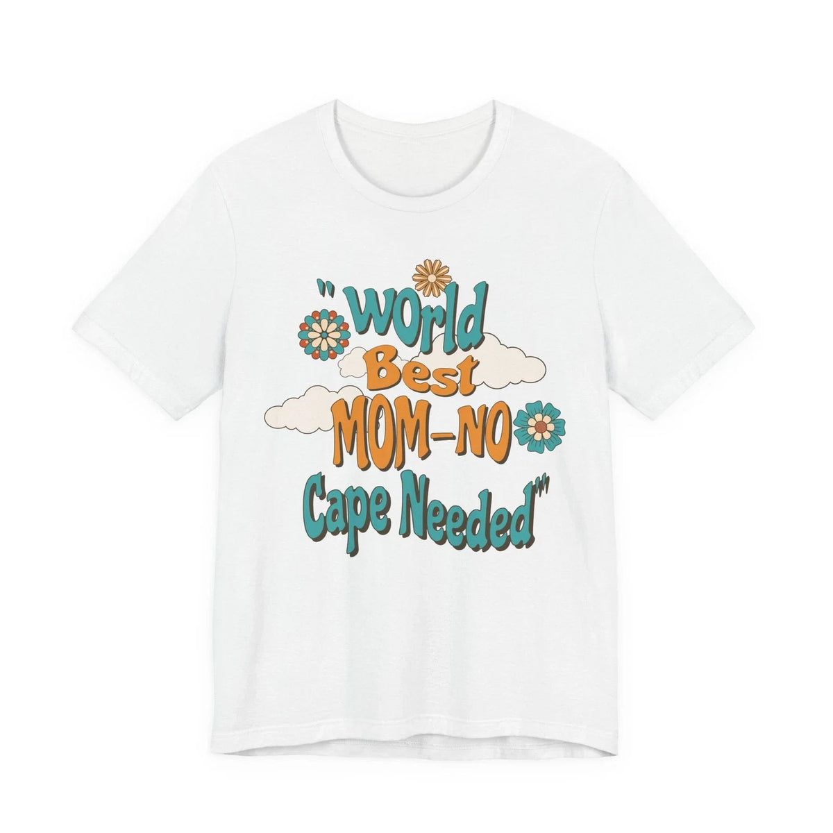 World’s Best Mom No Cape Needed | Retro Floral Typography Unisex , , , Long Sleeve Tee