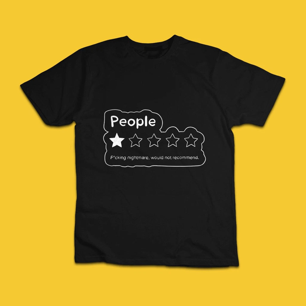 Funny People Review T-Shirt | Sarcastic Graphic Tee for Adults