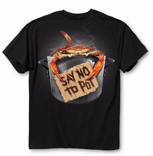 Say No to Pot Short Sleeve T-Shirt - NEW Fast Shipping