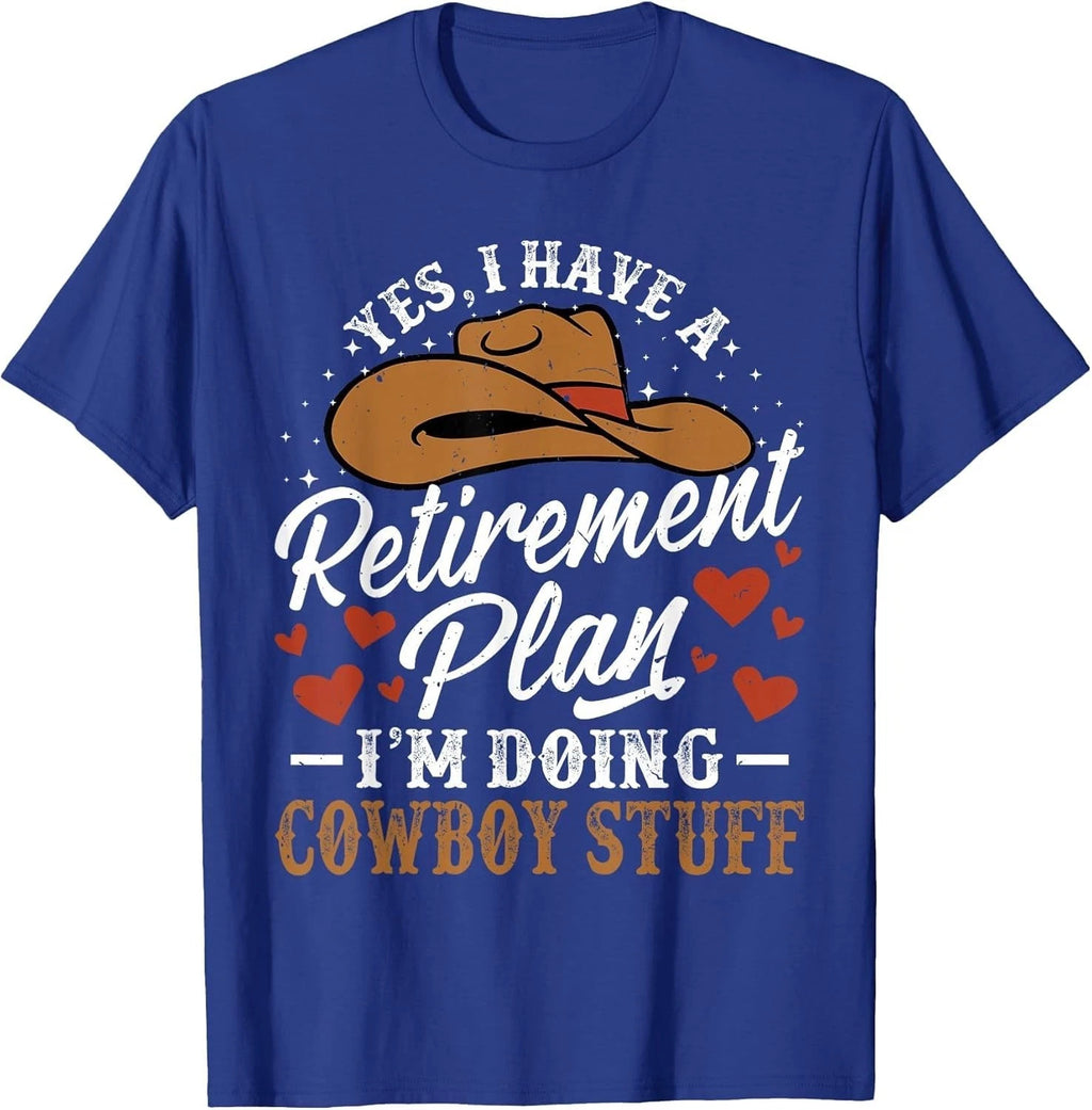 Western Cowboy Country Enthusiast Retirement for Farmer Gift Unnisex T-Shirt