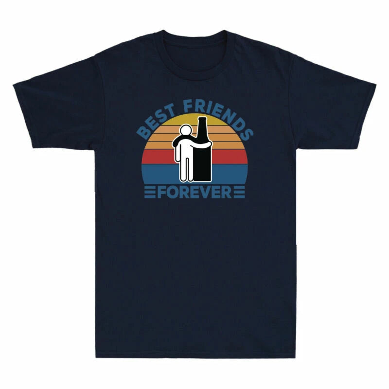 Friends And Forever People Shirt Vintage Short T-Shirt Beer Men's Best Sleeve