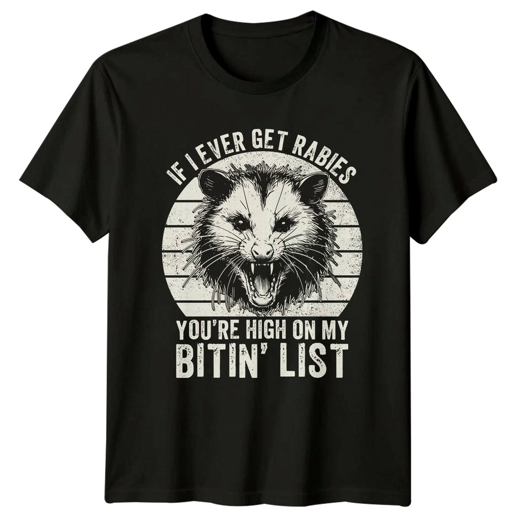If I Ever Get Rabies Youre T-Shirt Sarcastic Raccoon Wildlife Humor