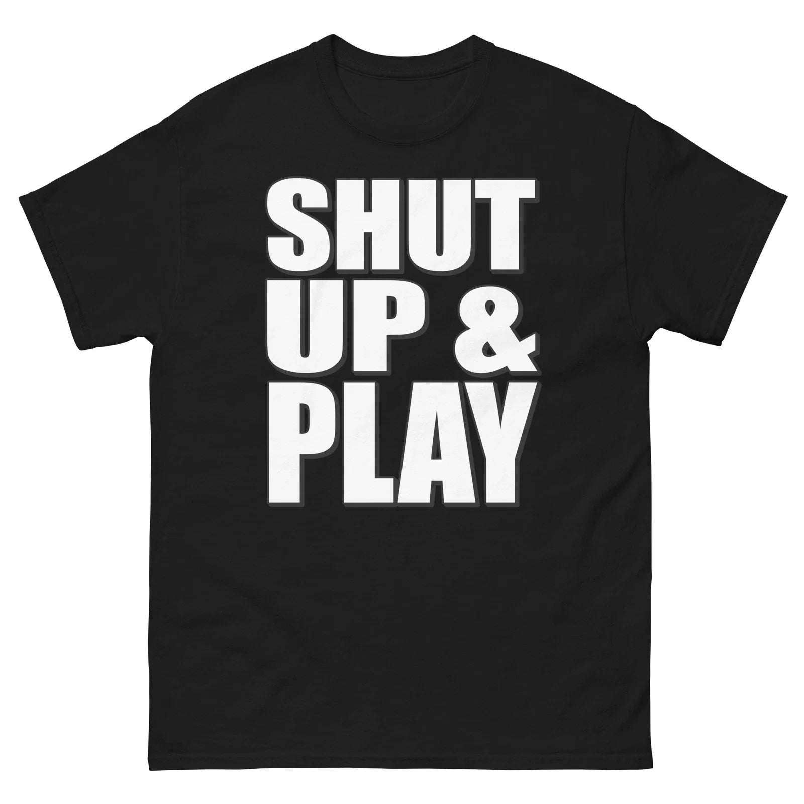 Shut Up and Play Bold Statement Funny Design Unisex , , , Long Sleeve Tee