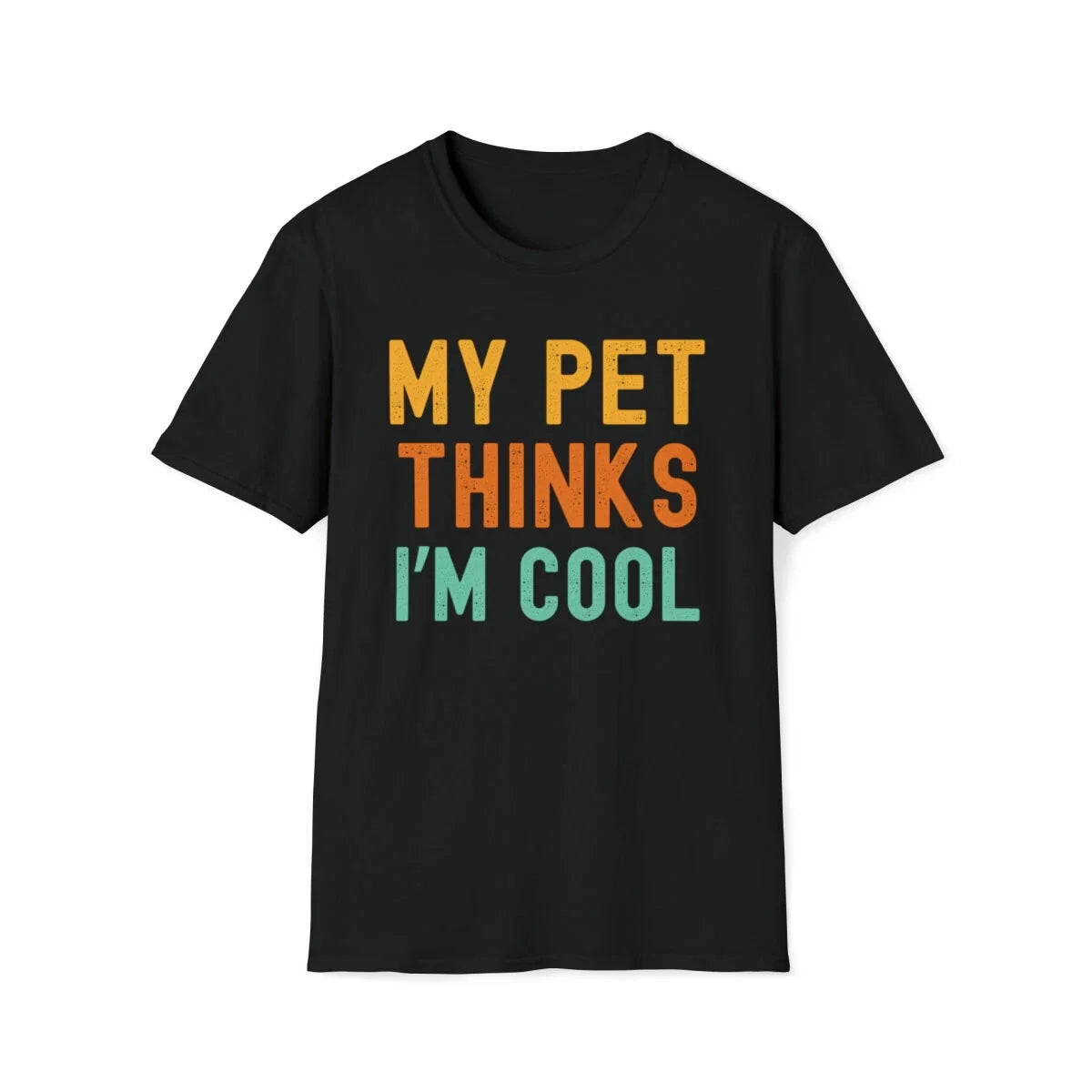 My pet thinks I'm cool pet owner pet mom funny pet dad Unisex , , , Long Sleeve Tee