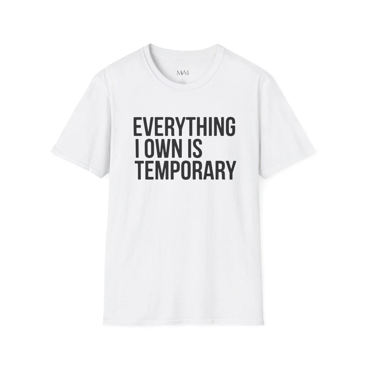 Unisex - Everything I Own Is Temporary Aesthetic Graphic Tee Unisex , , , Long Sleeve Tee