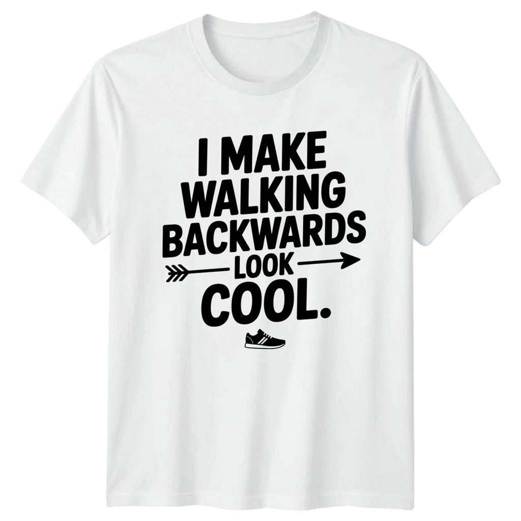 I Make Walking Backwards Mens T-Shirt Humor