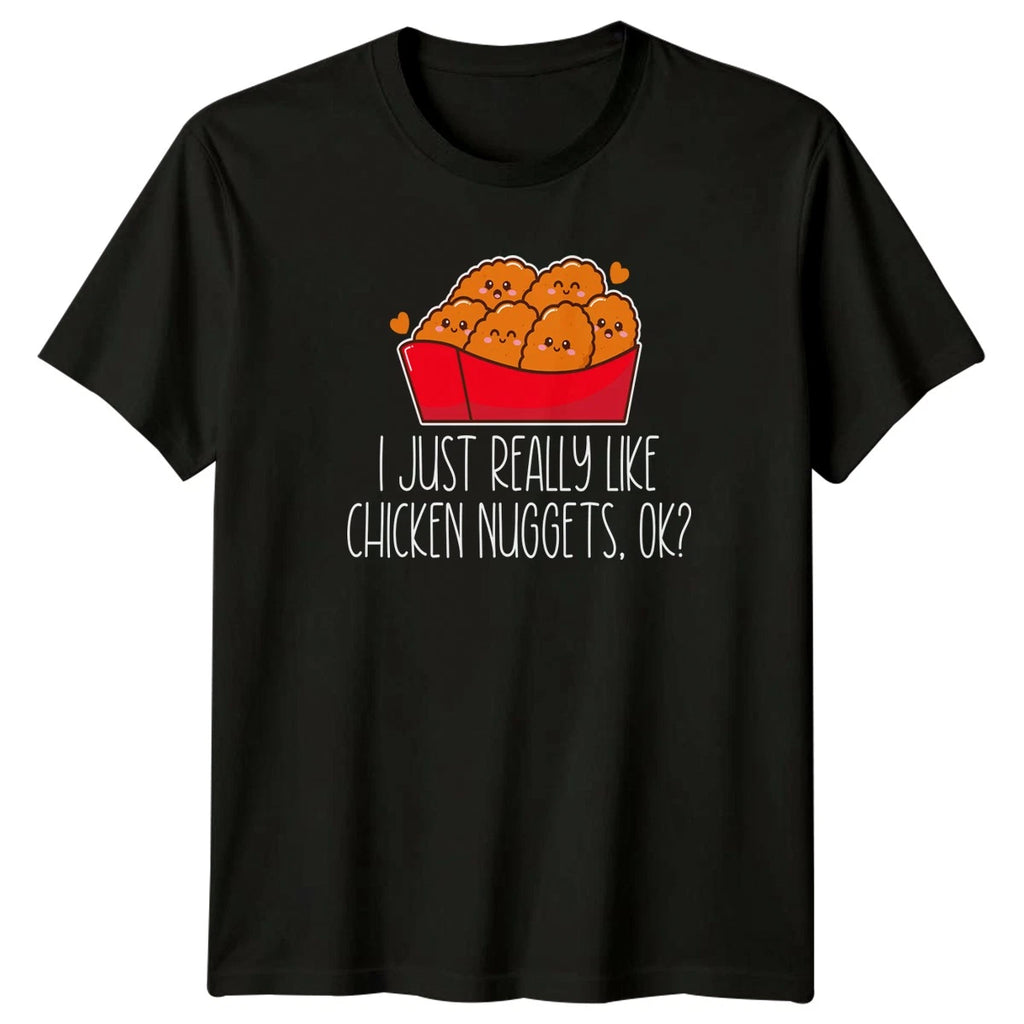 I Just Really Like Chicken Nuggets T-Shirt Kawaii Chicken Nugget Food Lover