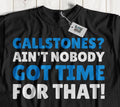 Unisex Funny Gallstones T-Shirt Cholecystectomy & Gallbladder Gifts
