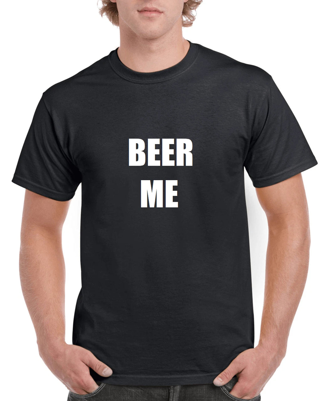 BEER ME T-Shirt Bartender Frat Party Birthday College Funny Black TShirt