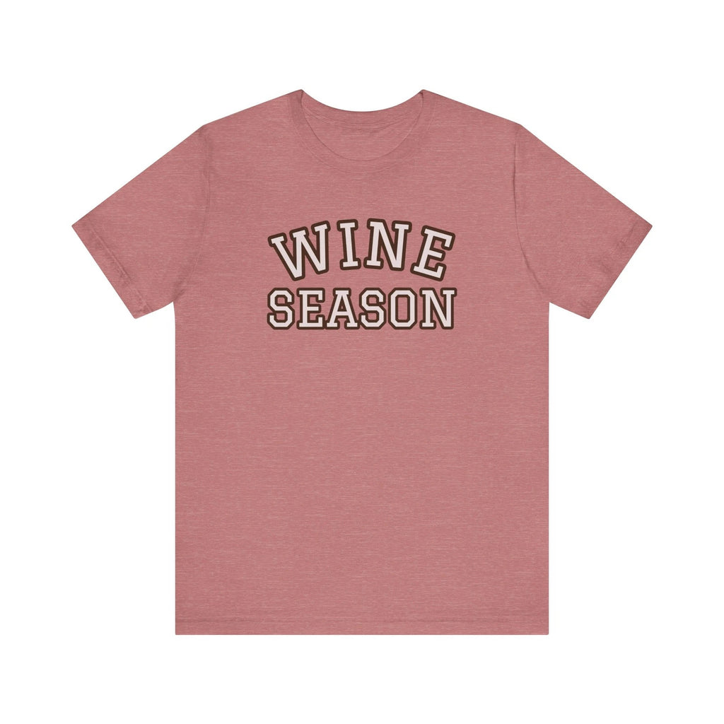 Wine Season Crewneck T-Shirt, Fall Fashion Holiday Apparel Gift For Her