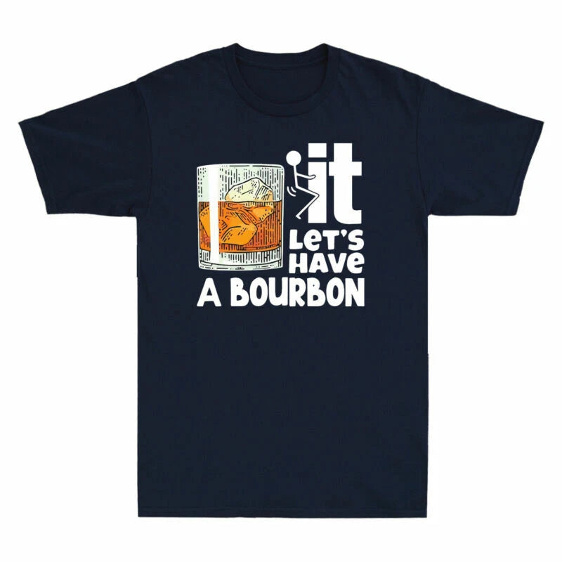 Wine It Let's Have A Bourbon Funny Bourbon Lover Gift Men's Short Sleeve T-Shirt