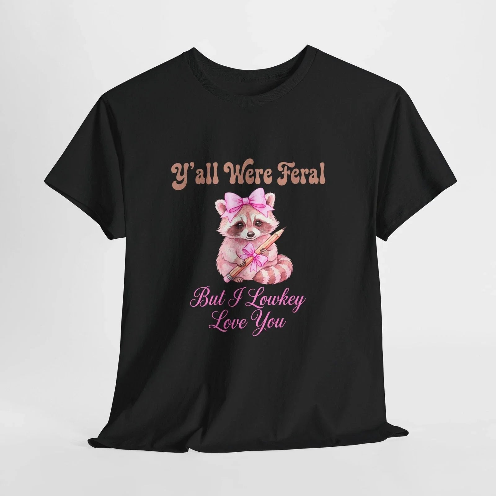 Y'all Were Feral But I Lowkey Love You Cute Coquette Raccoon, Premium Soft Tee Unisex , , , Long Sleeve Tee