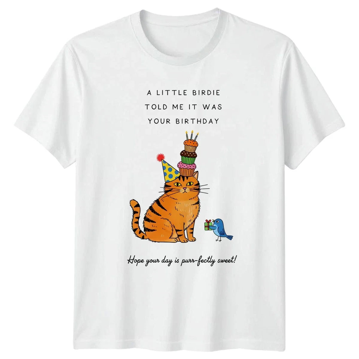 A Little Birdie Told Me It Was Cat Lover Animals Birthday Gift Unisex , , , Long Sleeve Tee