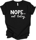 Nope Not Today Bold Typography Design – Funny Minimalist Statement Gif... T-shir Unisex , , , Long Sleeve Tee