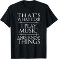 That's What I Do I Play Music Cool Musician Men Women Unisex , , , Long Sleeve Tee