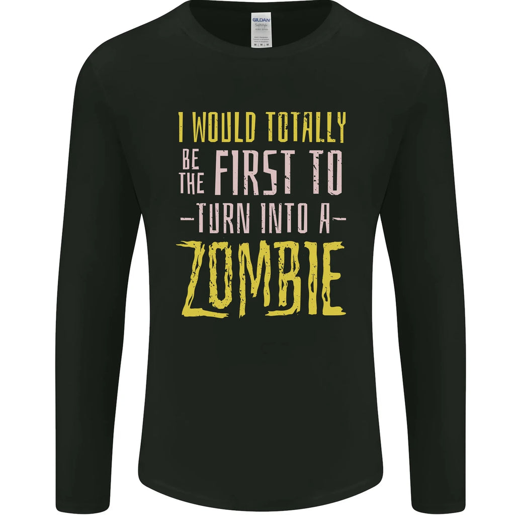 Zombie Apocalypse Funny Halloween Quote Mens Long Sleeve T-Shirt