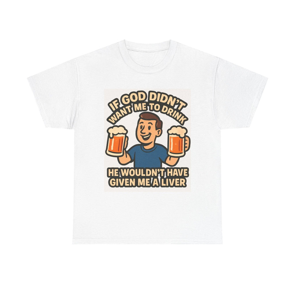 Funny drinking Quote T-Shirt | Humor Graphic Tee