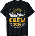 New Year Crew 2026 Family Bringing in The New Year Together Gift Unisex T-Shirt