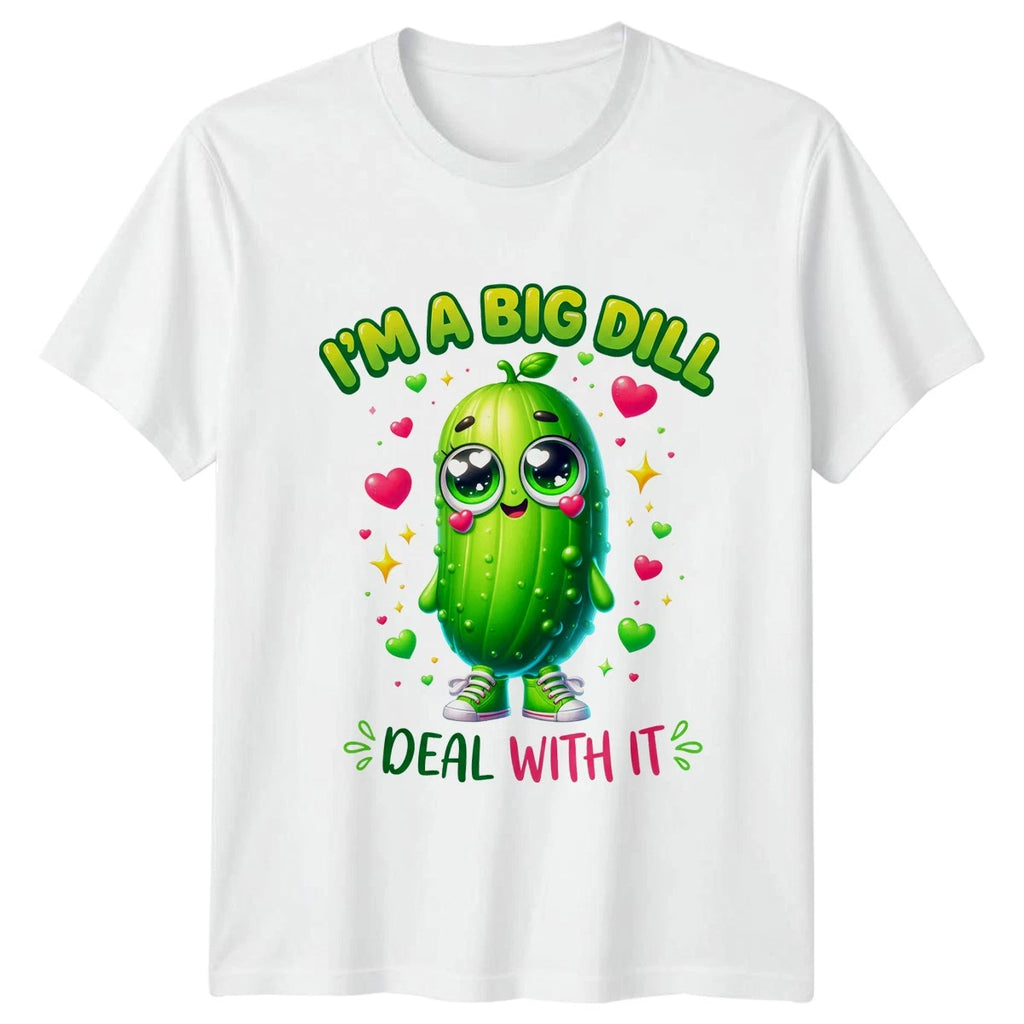 Im A Big Dill Deal Womens T-Shirt Pickle Lover Food Pun Birthday Gift For Her