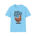 Zero Clucks Given T-Shirt | Funny Chicken Sarcastic Tee