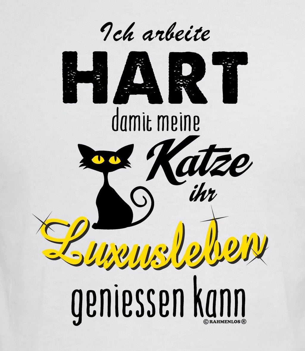 Mens Beige Graphic T-Shirt Hard Work For Cat Luxury Life Funny Quote