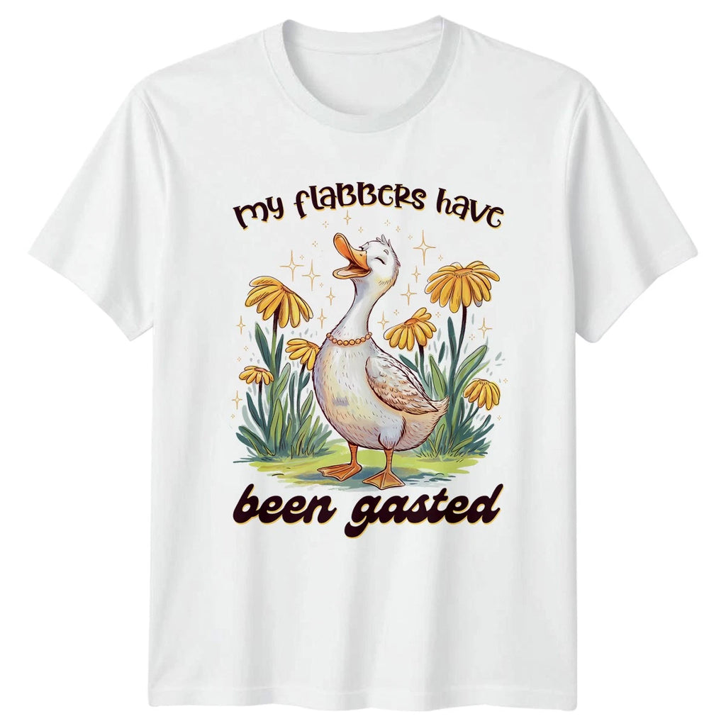 My Flabbers Have Been Gasted Womens T-Shirt Duck 2026 Birthday Gift For Her
