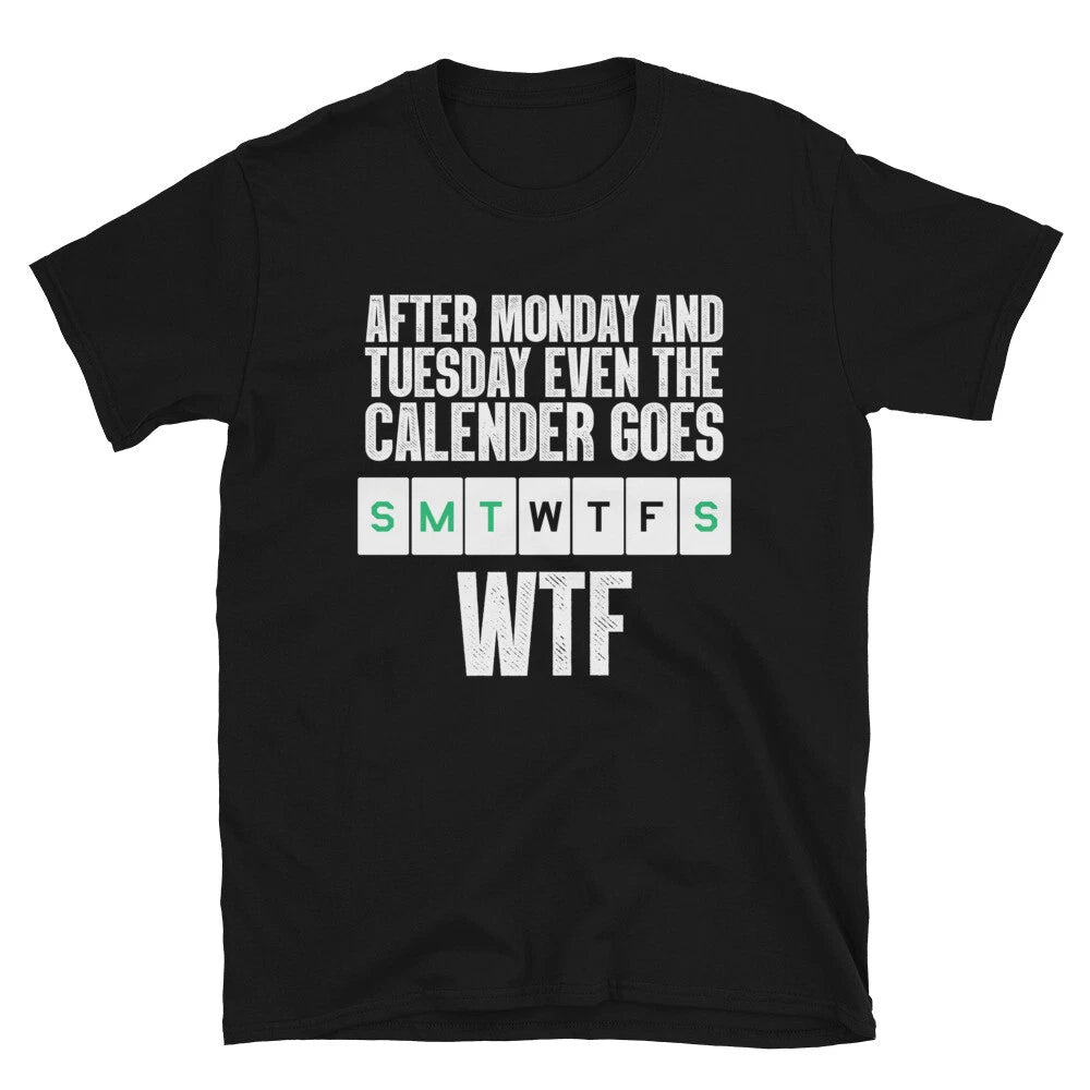 WTF Sarcastic Sarcasm Funny T-Shirt