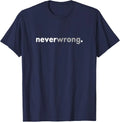 Minimalist Funny Social Meme Viral Sarcastic Never Wrong Unisex , , , Long Sleeve Tee