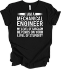 Mechanical Engineer Shirt Funny Mechanical Engineering Gift I'm Not Arguing