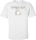 Coffee Slut T-shirt