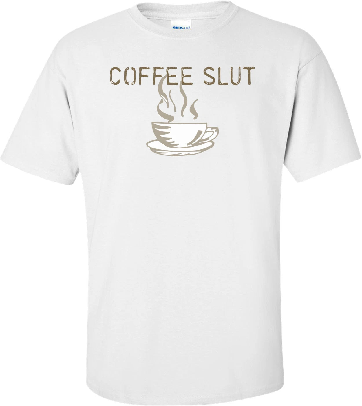 Coffee Slut T-shirt