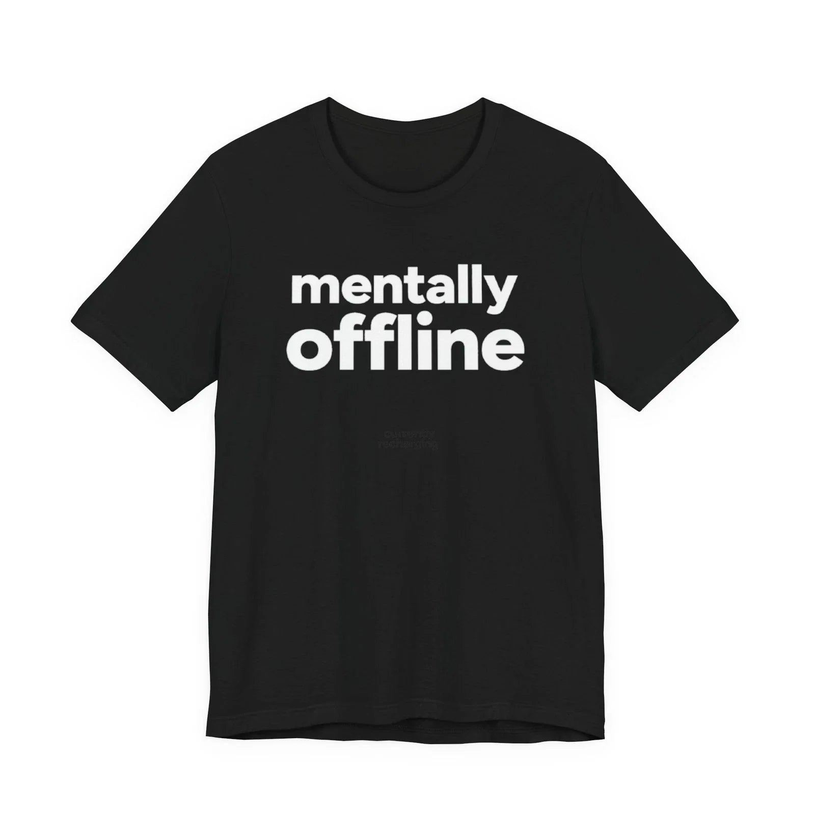 Mentally Offline Shirt Funny Introvert Minimalist Unisex Graphic Tee Unisex , , , Long Sleeve Tee