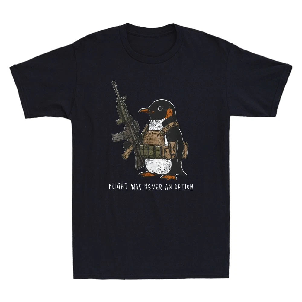 Flight Was Never An Option Funny Tactical Penguin Meme Humor Quote Men's T-Shirt