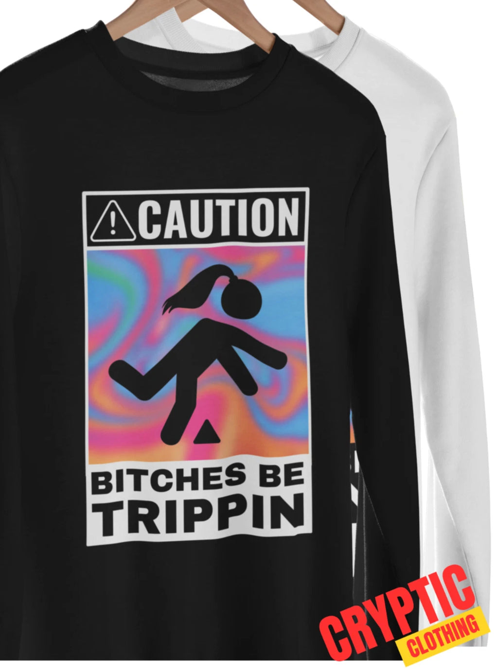 Caution B**ches Be Trippin T SHIRT S-3XL Funny Offensive B**ch Please Joke TEE