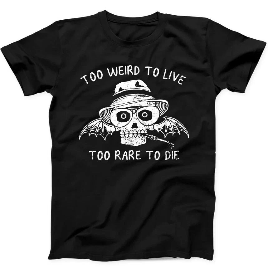 Too Weird To Live Too Rare To Die Gonzo Funny Gift Tee  T Shirt 375