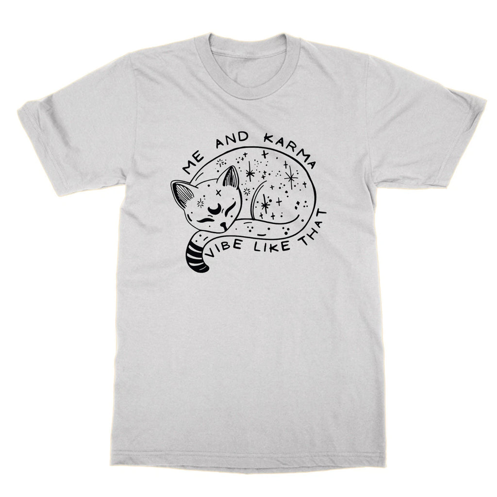 Me And Karma Vibe Like That Swiftie Quote tshirt