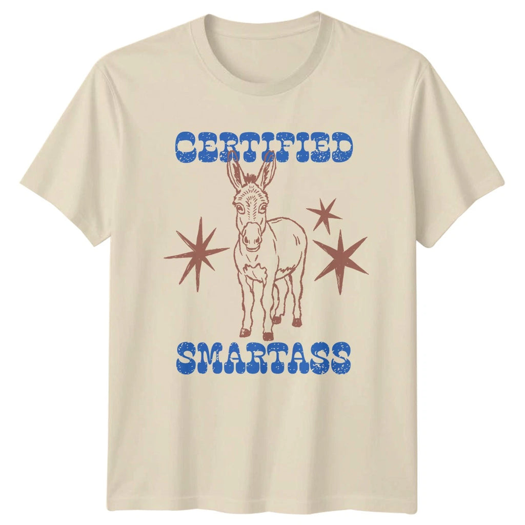 Certified Smartass T-Shirt Sarcastic Donkey Humor Birthday Gift For Him And Her