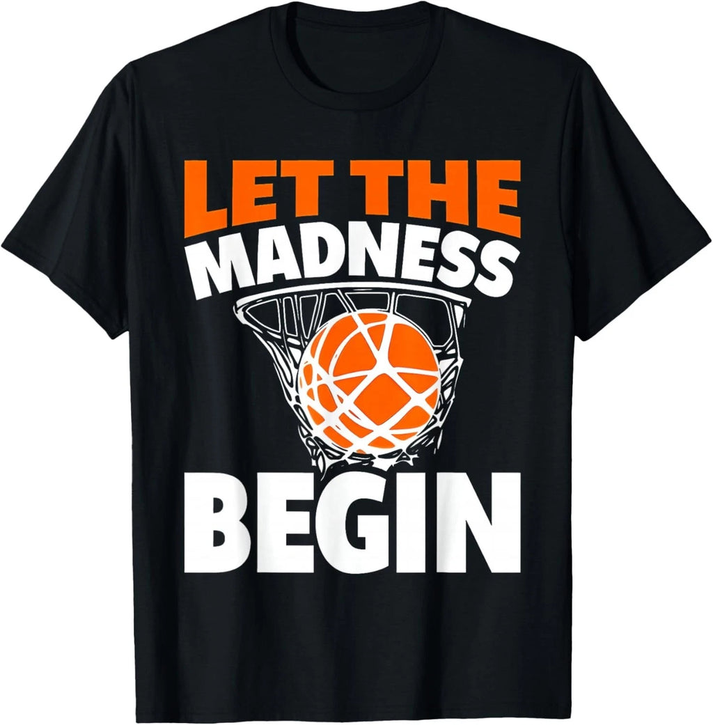 Funny Let the Madness Begin Basketball Bracket Players Lover Gift Unisex T-Shirt