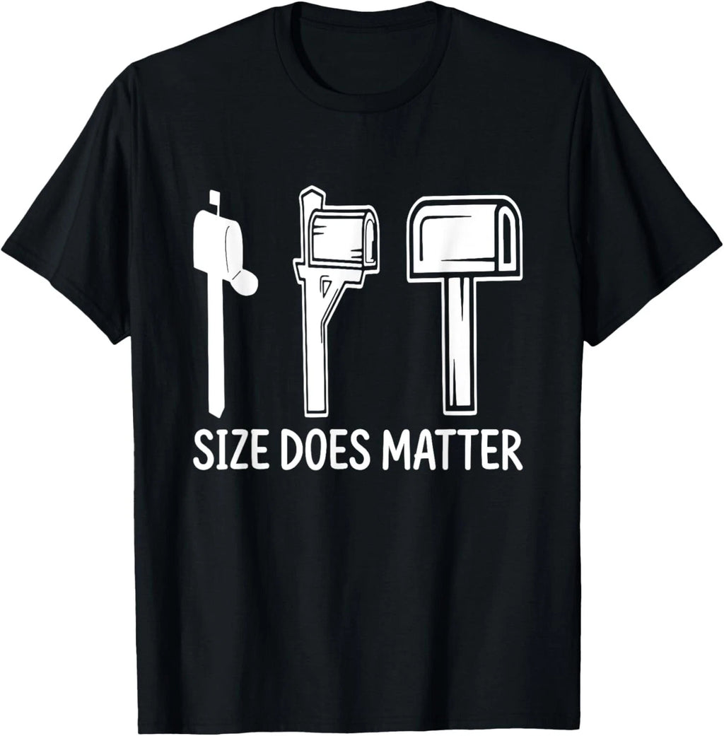 Size Does Matter Funny Postal Worker Quote Gift Unisex T-Shirt