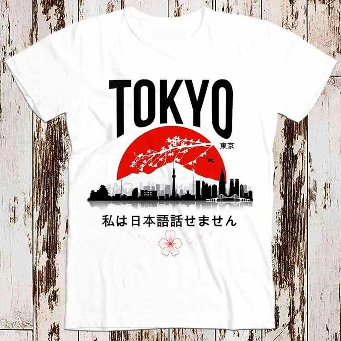 Tokyo I Don't Speak Japanese Japan Super Cool Best Gift Top Tee T Shirt Unisex , , , Long Sleeve Tee