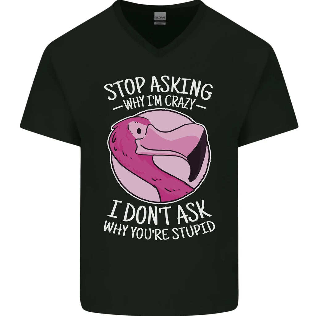 Crazy Stupid Funny Sarcastic Slogan Sarcasm Mens V-Neck Cotton T-Shirt