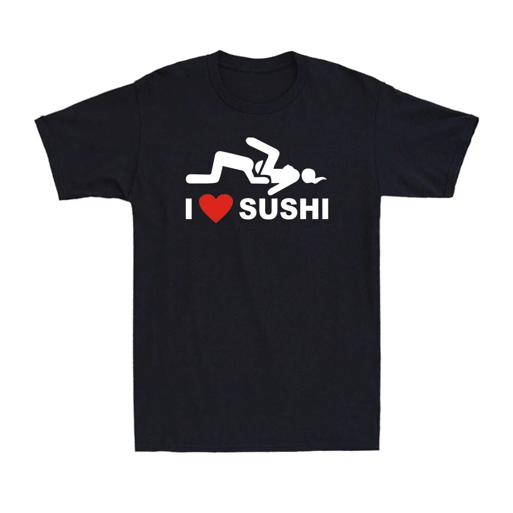 I Love Sushi People Life Funny Cool Adult Life Sarcastic Men's Unisex , , , Long Sleeve Tee