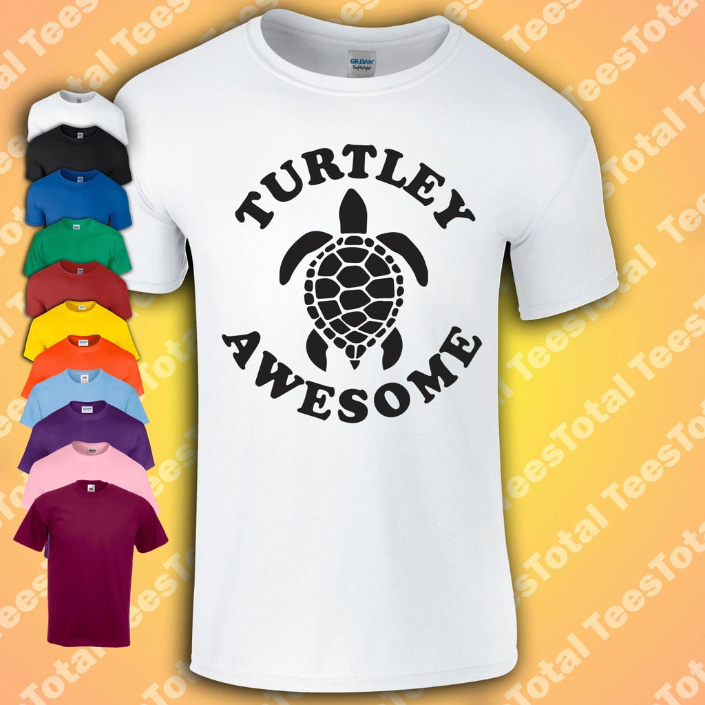 Turtley Awesome T-Shirt Funny Cute Animal Lover Gift