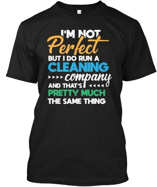 Housekeeping Quote Funny Gift T-Shirt Made in the USA Size S to 5XL