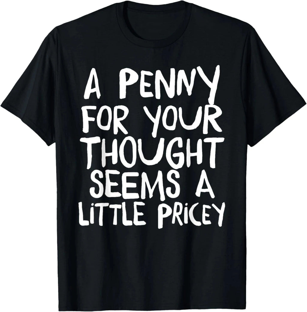 Funny T Shirts Sarcastic Novelty Graphic Unnisex T-Shirt