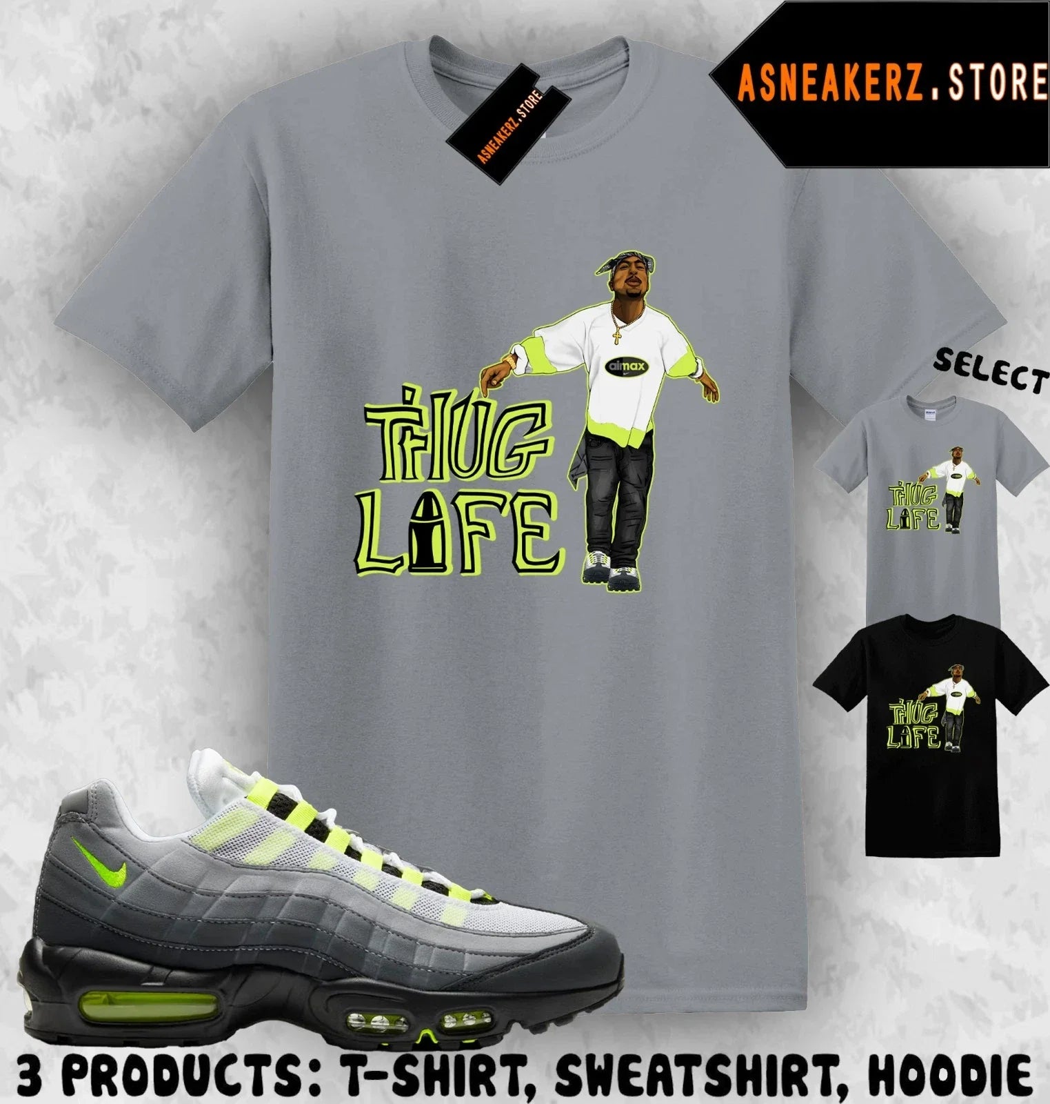 Tee Shirt Matching AM 95 Big Bubble Neon 2026 To Match Sneaker Sneakerhead Tupac Unisex , , , Long Sleeve Tee