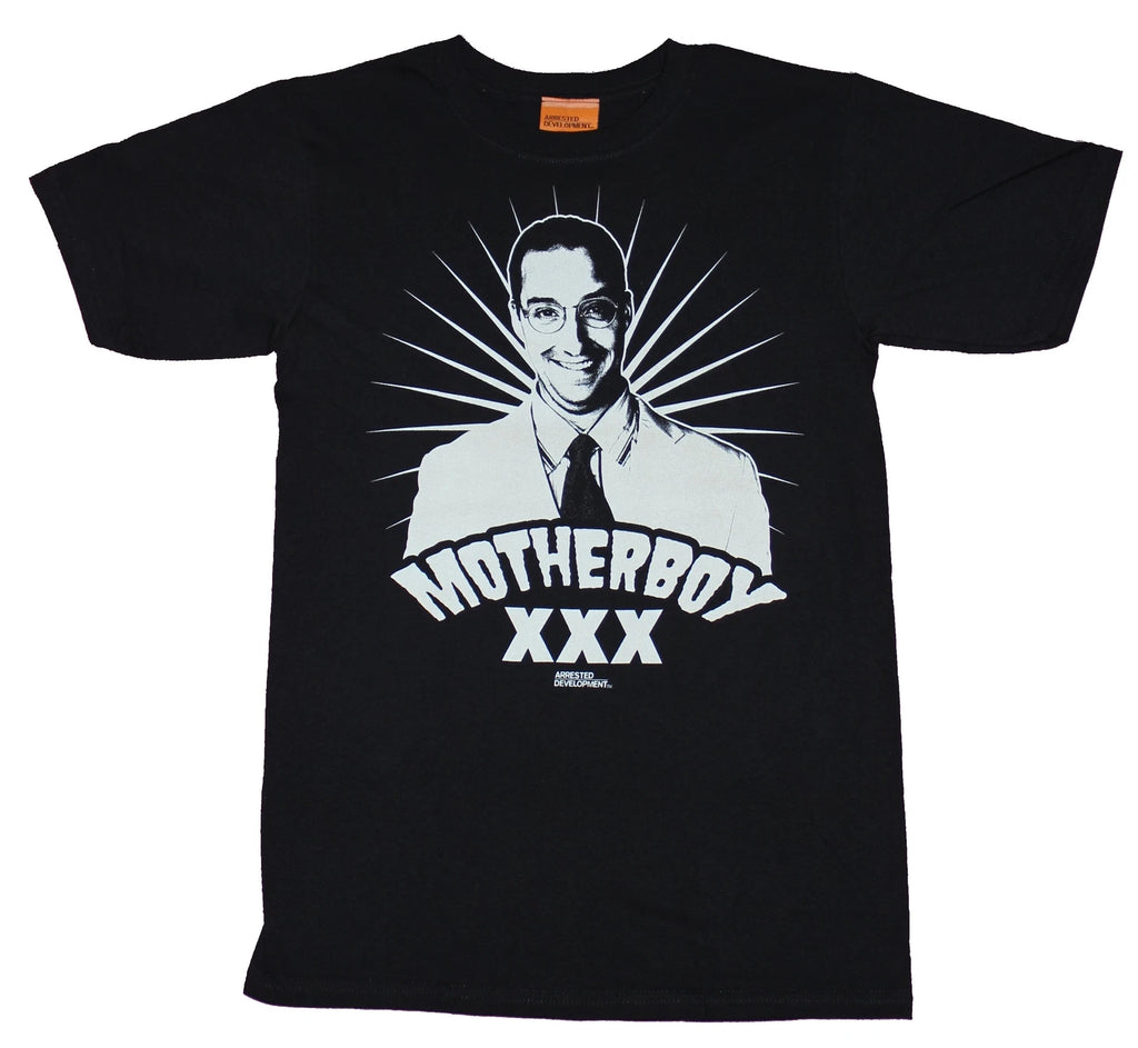 Arrested Development Mens T-Shirt  - Motherboy XXX White Print